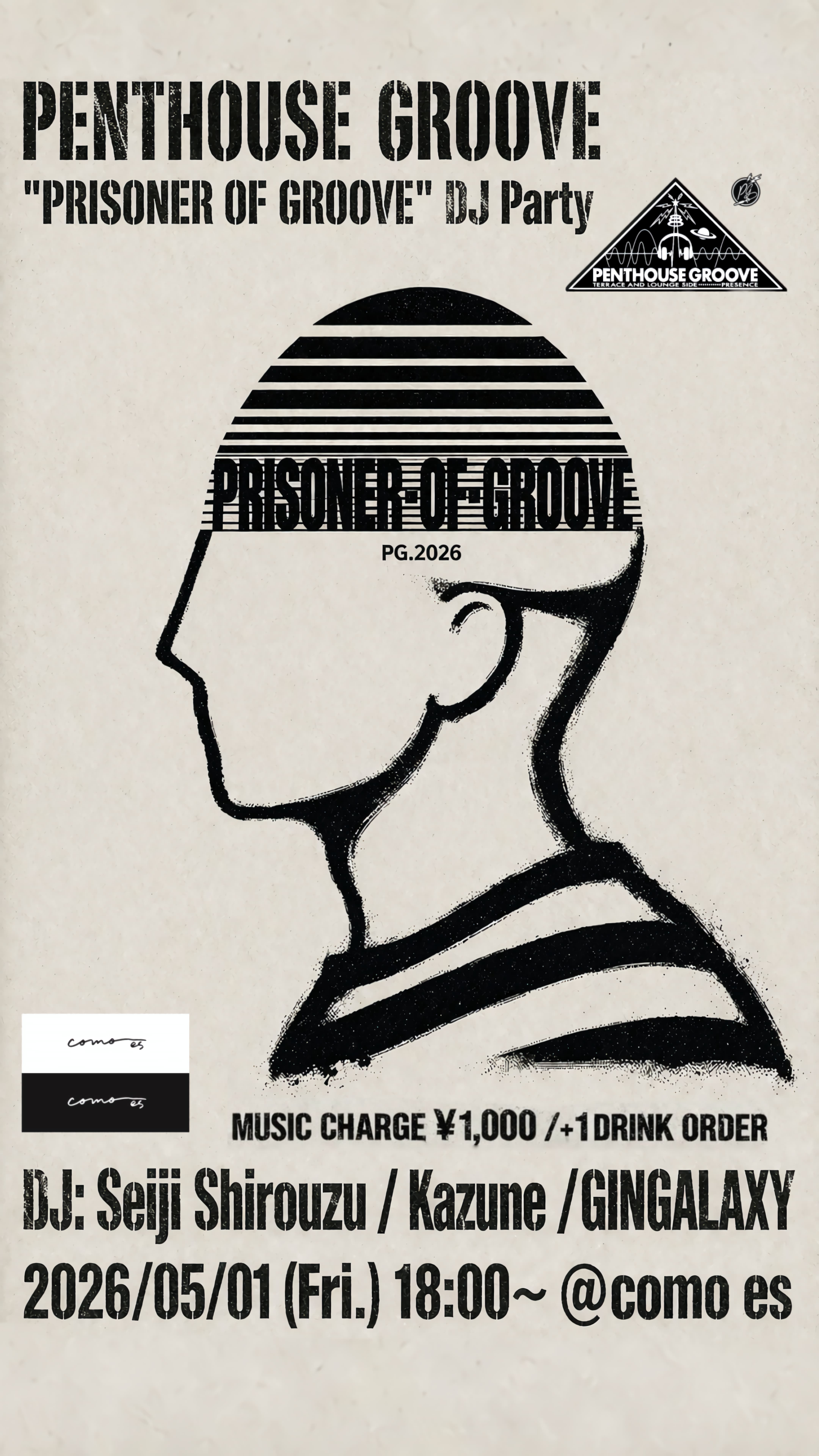 PENTHOUSE GROOVE Prisoner of Groove DJ Party flyer - Click to view Instagram Reel